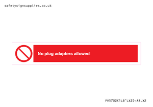 No plug adapters allowed Prohibition Sign